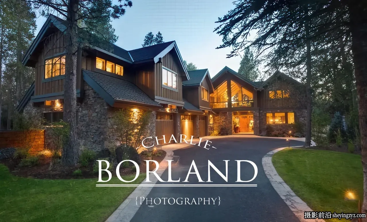 Charlie Borland 房地产建筑室内摄影及后期教程-独家精翻中英字幕-美夕摄影