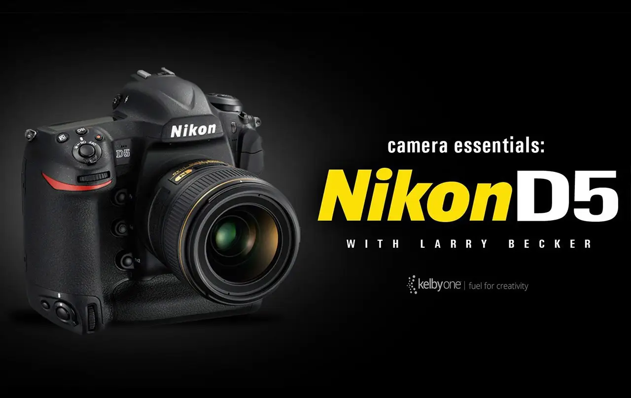 kelbyone–Larry Becker充分掌握尼康D5相机必备教程-中英字幕