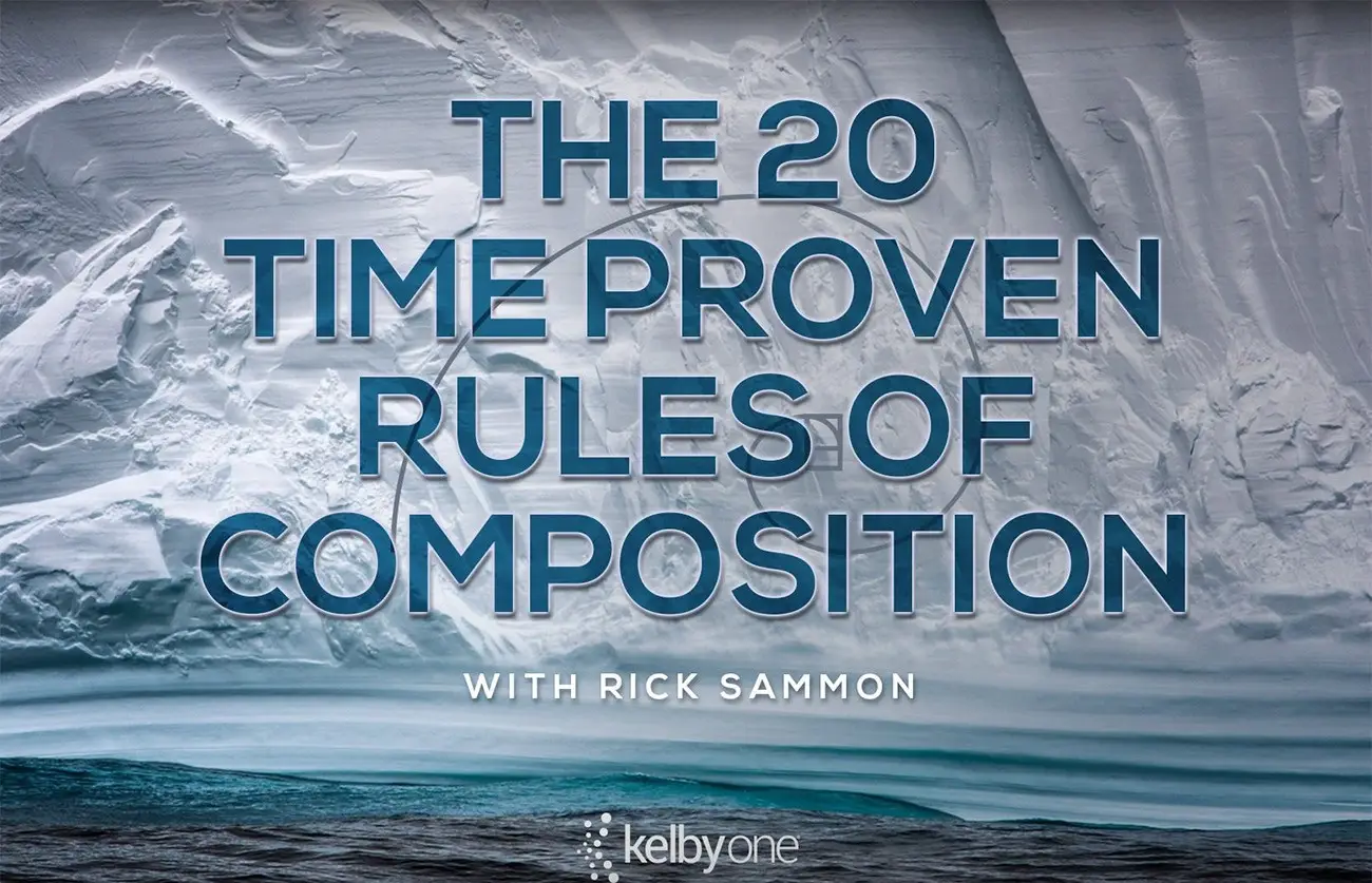 KelbyOne-Rick Sammon经过时间验证的20条黄金构图教程-中文字幕-美夕摄影