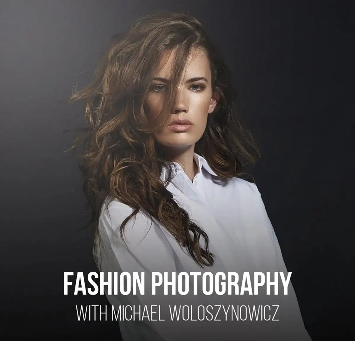 图片[2]-PROEDU-Michael Woloszynowicz 时尚摄影摆姿与修饰教程-独家中英字幕-美夕摄影